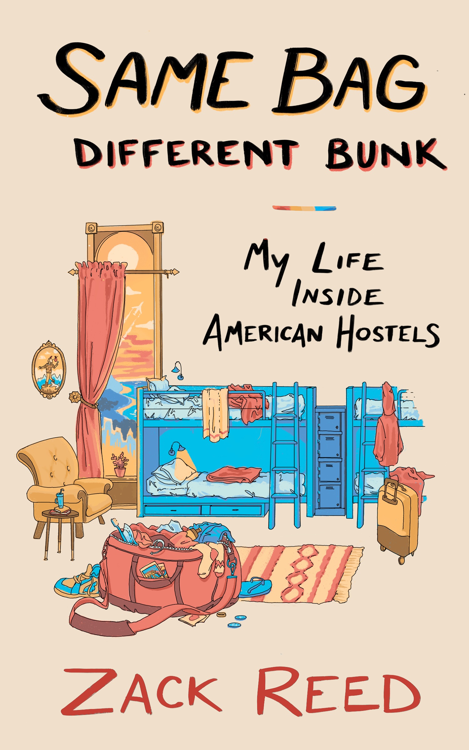 Same Bag, Different Bunk: My Life Inside American Hostels