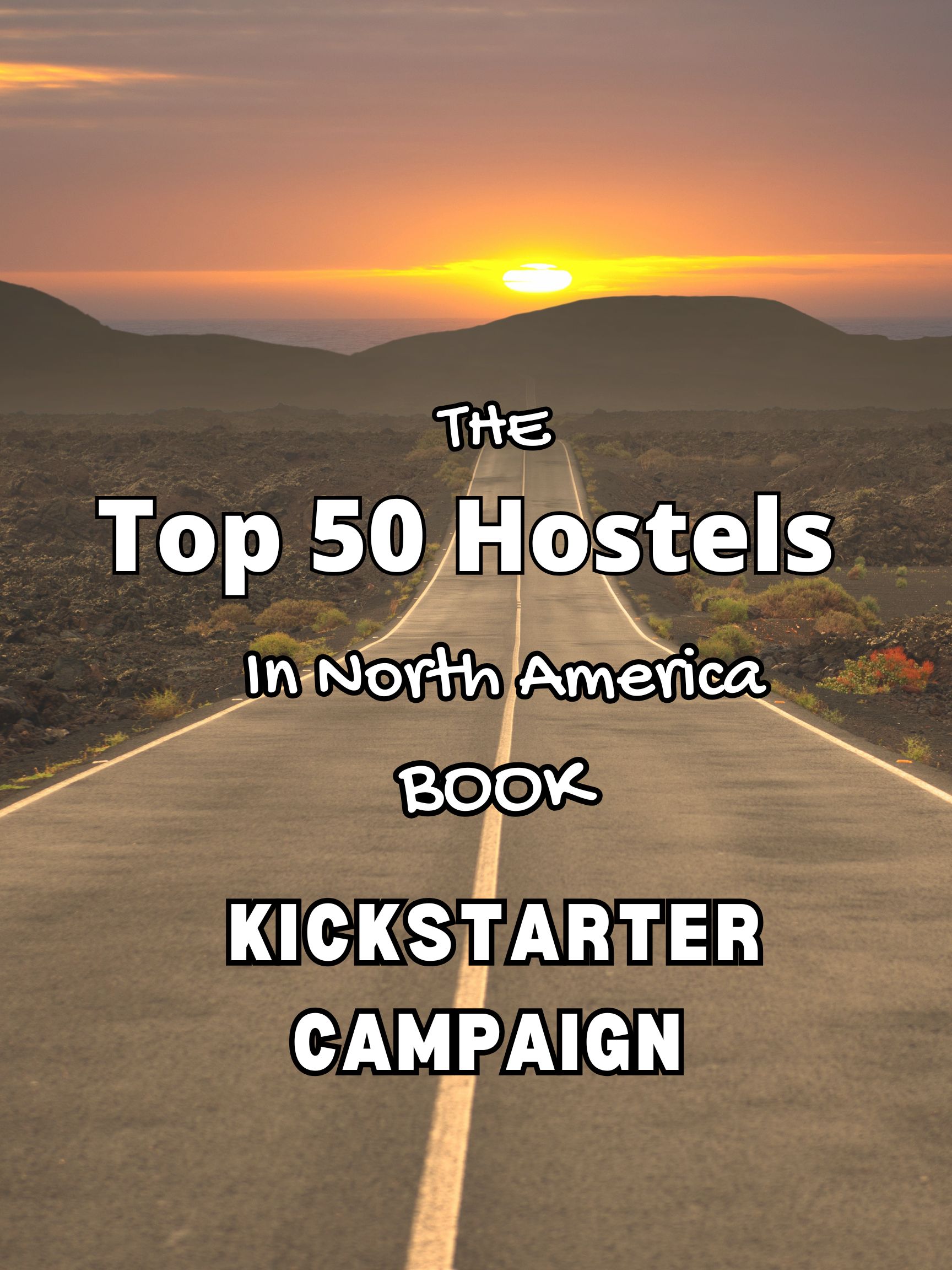 Top 50 Hostels Book Kickstarter Campaign