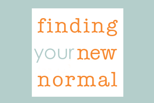 Finding Your New Normal Motivational Sign