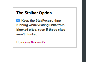 The stalker option on StayFocusd app