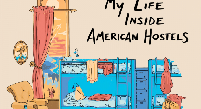Same Bag, Different Bunk: My Life Inside American Hostels