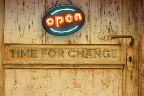 It's never easy but changing for the better is worth it Picture of wooden wall or door with Time for Change sign and open sign
